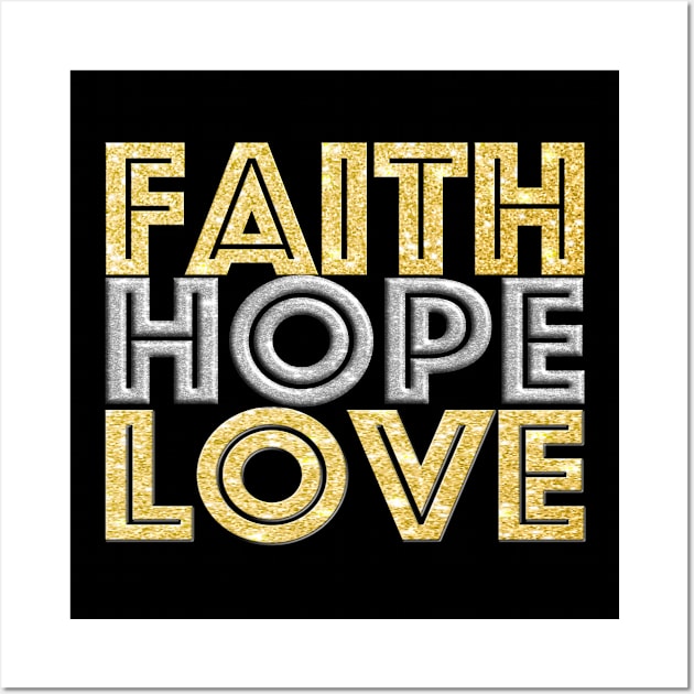 Faith Hope Love T-Shirt mug coffee mug apparel hoodie sticker gift Wall Art by LovinLife